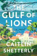 The Gulf of Lions feels like the kind of book that makes me want to pack a bag